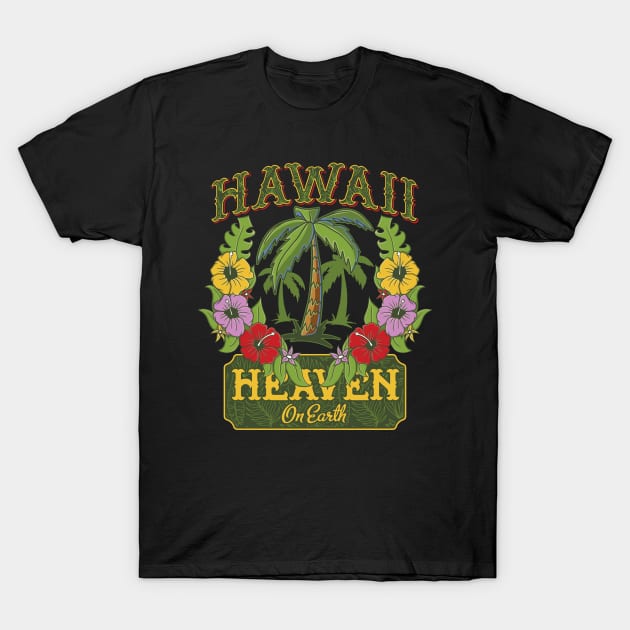 hawaii heaven summer Time T-Shirt by Motivashion19